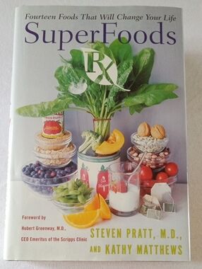 Heath & Cookbook Super Foods RX by Steven Pratt, M.D.